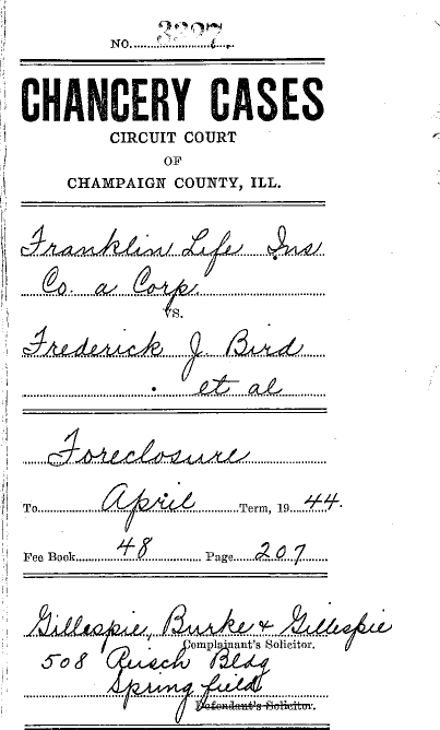 Chancery Case number 3327, Franklin Life Insurance Co. vs. Frederick J. Bird et. al. Dated April 1944.