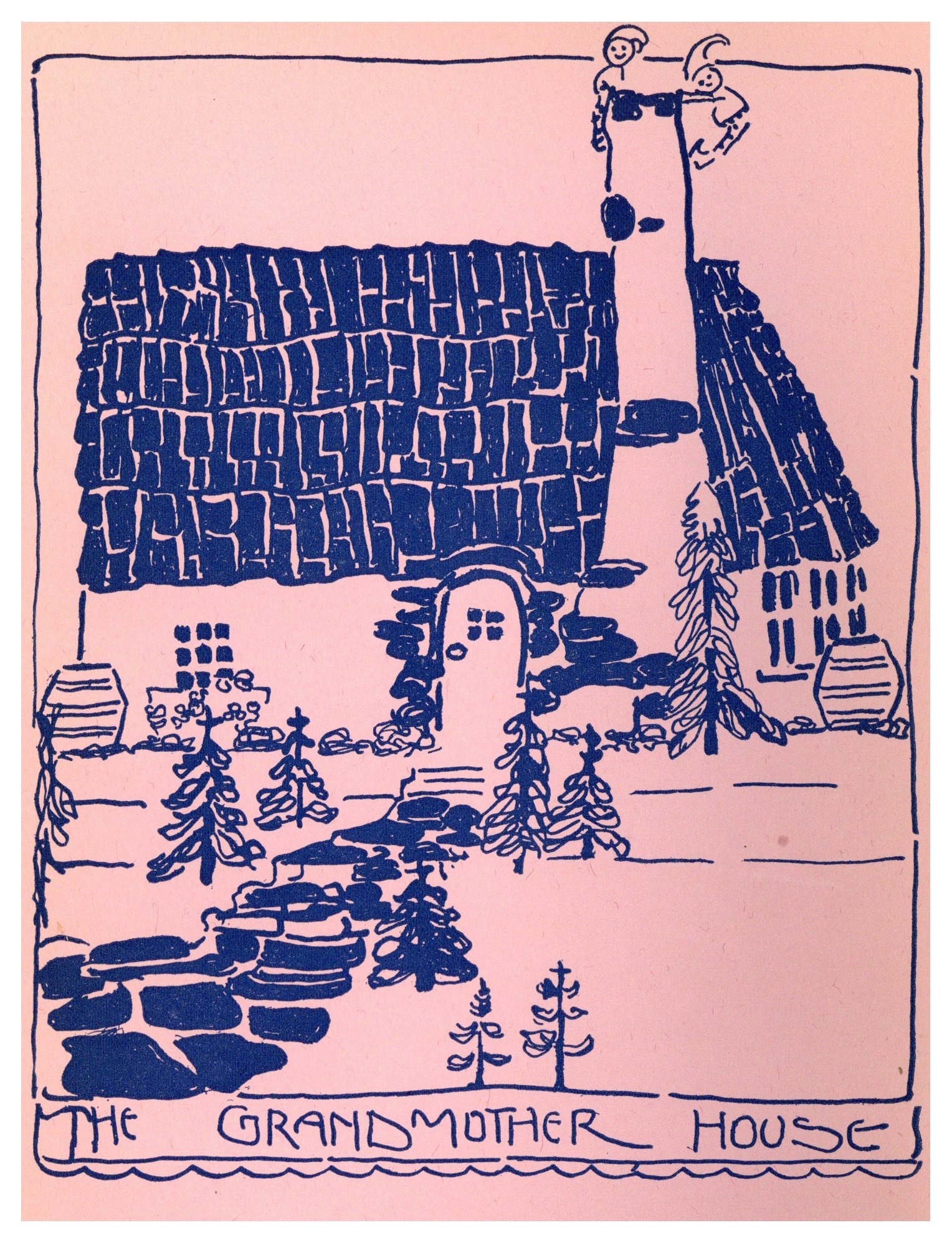 Illustration in blue ink on pink paper of the Ella Danley cottage. The bottom of the page reads, "The Grandmother House."