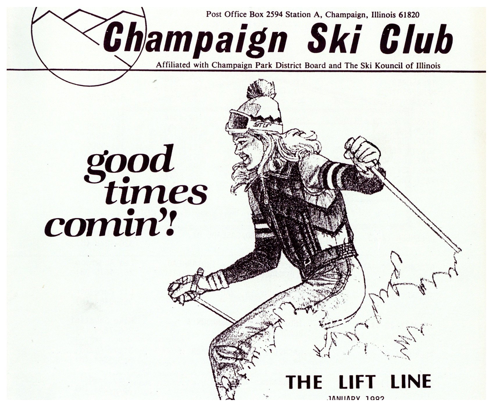 Champaign Ski Club's newsletter masthead, featuring a woman skiing captioned, "good times comin'!"