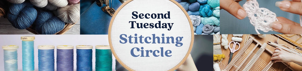 Second Tuesday Stitching Circle