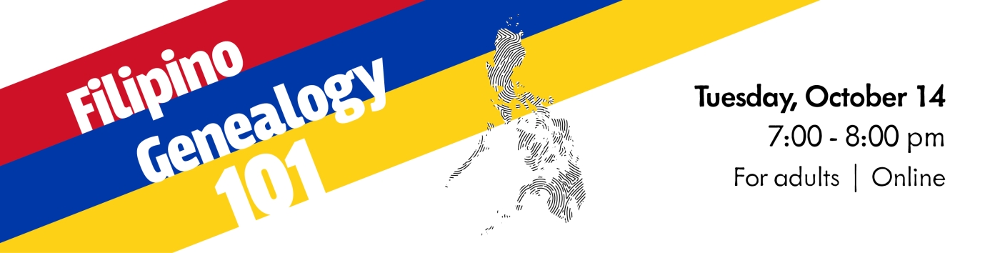 Filipino Genealogy 101 on Tuesday, October 14 at 7:00 pm