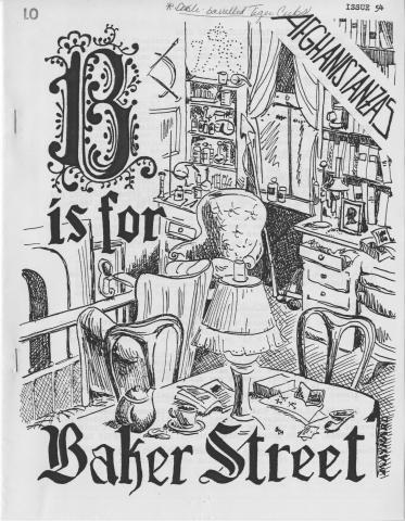Afghanistanzas Vol. 7, No. 4, Issue 54 (July 1984) B is for Baker Street 