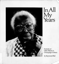 Book cover, “In all my years: Portraits of older blacks in Champaign-Urbana” 
